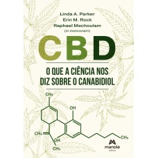 CBD: O que a ciência nos diz sobre o canabidiol