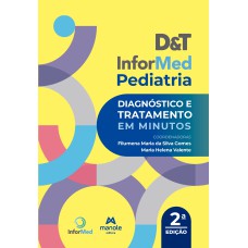 D&T InforMed Pediatria: diagnóstico e tratamento em minutos