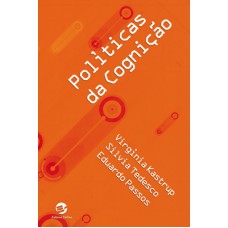 POLÍTICAS DA COGNIÇÃO