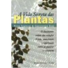 VIDA SECRETA DAS PLANTAS