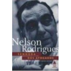 SENHORA DOS AFOGADOS - NELSON RODRIGUES