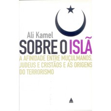 SOBRE O ISLA - A AFINIDADE ENTRE MUCULMANOS JUDEUS...