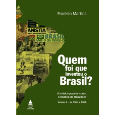 QUEM FOI QUE INVENTOU O BRASIL?