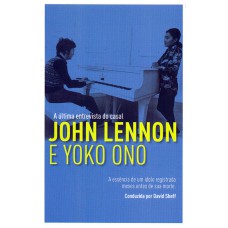 ÚLTIMA ENTREVISTA DO CASAL JOHN LENNON E YOKO ONO, A