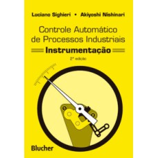 Controle automático de processos industriais: instrumentação