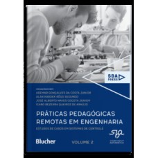 Práticas pedagógicas remotas em Engenharia - Volume 2: Estudos de casos em sistemas de controle