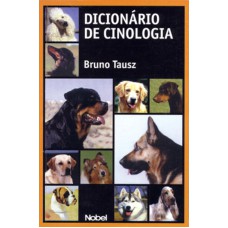 DICIONÁRIO DE CINOLOGIA