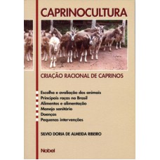 CAPRINOCULTURA : CRIAÇÃO RACIONAL DE CAPRINOS