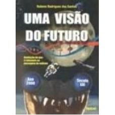 UMA VISAO DO FUTURO