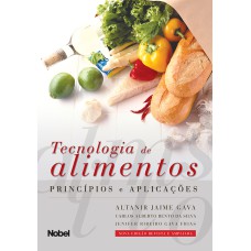 TECNOLOGIA DE ALIMENTOS : PRINCÍPIOS E APLICAÇÕES