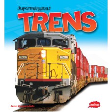 TRENS : SUPERMÁQUINAS