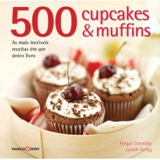 500 CUPCAKES & MUFFINS