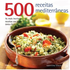 500 RECEITAS MEDITERRÂNEAS