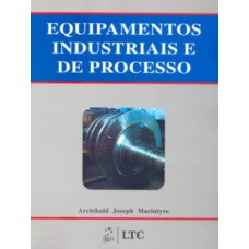 EQUIPAMENTOS INDUSTRIAIS E DE PROCESSO