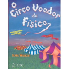 O CIRCO VOADOR DA FÍSICA