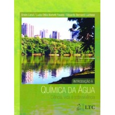 INTRODUÇÃO À QUÍMICA DA ÁGUA - CIÊNCIA VIDA E SOBREVIVÊNCIA