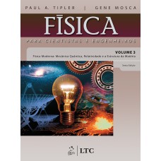 FÍSICA PARA CIENTISTAS E ENGENHEIROS - VOL. 3 - FÍSICA MODERNA