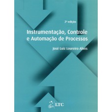 INSTRUMENTAÇÃO, CONTROLE E AUTOMAÇÃO DE PROCESSOS