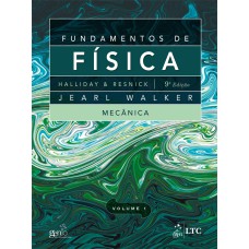 FUNDAMENTOS DE FÍSICA - VOLUME 1 - MECÂNICA