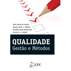 QUALIDADE - GESTÃO E MÉTODOS