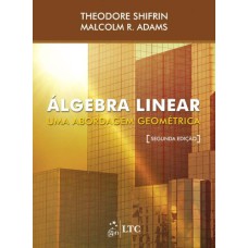 ÁLGEBRA LINEAR - UMA ABORDAGEM GEOMÉTRICA