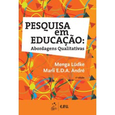 PESQUISA EM EDUCAÇÃO - ABORDAGENS QUALITATIVAS