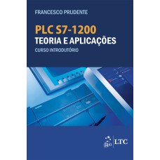 PLC S7-1200 TEORIA E APLICAÇÕES CURSO INTRODUTÓRIO