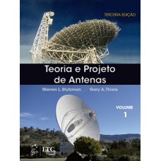 TEORIA E PROJETO DE ANTENAS - VOL. 1