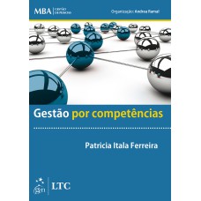 SÉRIE MBA GESTÃO DE PESSOAS - GESTÃO POR COMPETÊNCIAS