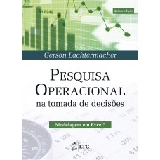 PESQUISA OPERACIONAL NA TOMADA DE DECISÕES