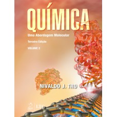 QUÍMICA - UMA ABORDAGEM MOLECULAR - VOLUME 2