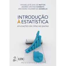 INTRODUÇÃO À ESTATÍSTICA - APLICAÇÕES EM CIÊNCIAS EXATAS