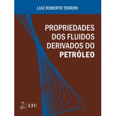 PROPRIEDADES DOS FLUIDOS DERIVADOS DO PETRÓLEO