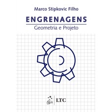 ENGRENAGENS - GEOMETRIA E PROJETO