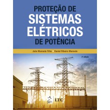 PROTEÇÃO DE SISTEMAS ELÉTRICOS DE POTÊNCIA