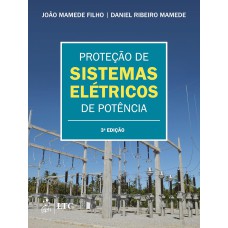 PROTEÇÃO DE SISTEMAS ELÉTRICOS DE POTÊNCIA