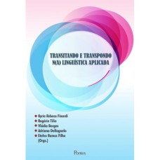 TRANSITANDO E TRANSPONDO N(A) LINGUISTICA APLICADA