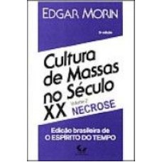 CULTURA DE MASSAS NO SECULO XX VOLUME 02 - NEUROSE