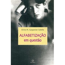 ALFABETIZAÇÃO EM QUESTÃO