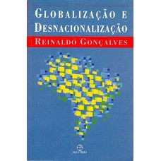 GLOBALIZAÇÃO E DESNACIONALIZAÇÃO