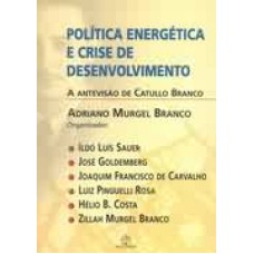 POLITICA ENERGETICA E CRISE DE DESENVOLVIMENTO, A