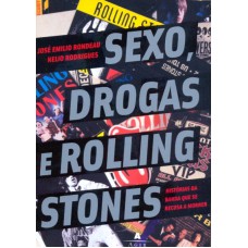 SEXO DROGAS E ROLLING STONES