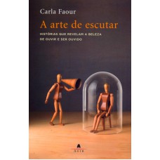 ARTE DE ESCUTAR, A