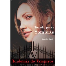 TOCADA PELAS SOMBRAS