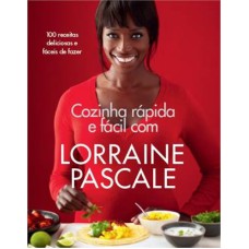 COZINHA RAPIDA E FACIL COM LORRAINE PASCALE