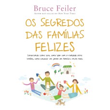 OS SEGREDOS DAS FAMÍLIAS FELIZES