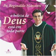 A BELEZA DE DEUS ESTÁ EM TODA PARTE