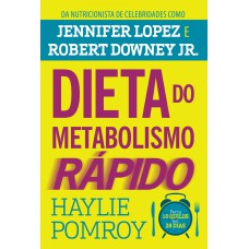 DIETA DO METABOLISMO RÁPIDO