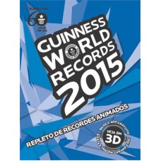 GUINNESS WORLD RECORDS 2015 - REPLETO DE RECORDES ANIMADOS