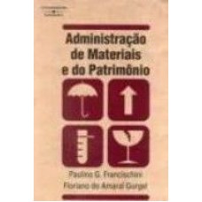 ADMINISTRACAO DE MATERIAIS E DO PATRIMONIO